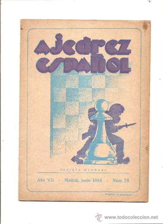 Coleccionismo deportivo: AJEDREZ ESPA&Ntilde;OL N&ordm; 78 - Foto 1