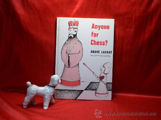 Coleccionismo deportivo: Ajedrez. Anyone for Chess? - Andre Launay. With Cartoons by Simon Yates DESCATALOGADO!!! - Foto 1 - 27225269