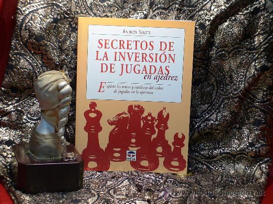 Coleccionismo deportivo: Chess. Secretos de la inversi&oacute;n de jugadas en ajedrez - Andrew Soltis - Foto 1