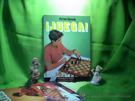 Coleccionismo deportivo: Ajedrez. Chess. &iexcl;Juega! - Patrick Gonneau DESCATALOGADO!!! - Foto 1