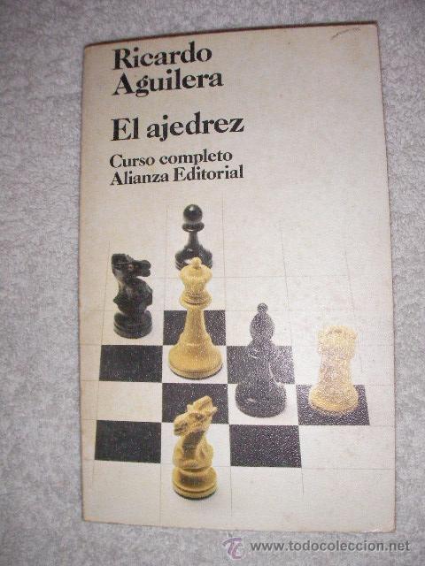 Coleccionismo deportivo: EL AJEDREZ CURSO COMPLETO DE RICARDO AGUILERA - Foto 1