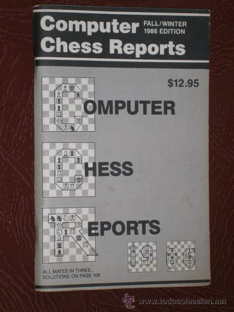 Coleccionismo deportivo: Computer Chess Reports (Fall / Winter 1986 Edition) revista de ajedrez editada en Nueva York - Foto 1