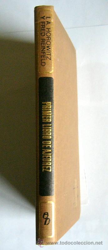 Coleccionismo deportivo: PRIMER LIBRO DE AJEDREZ - I. A. HOROWITZ Y FRED REINFELD - Foto 6