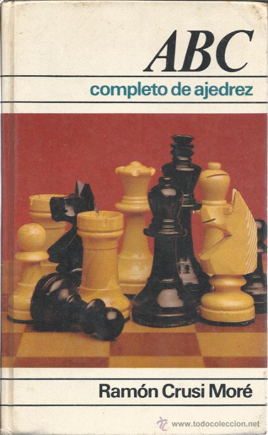 Coleccionismo deportivo: AJEDREZ - ABC COMPLETO DE .. - RAM&Oacute;N CRUSI MOR&Eacute; - X - Foto 1