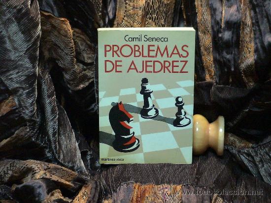Coleccionismo deportivo: Chess. Problemas de ajedrez - Camil Seneca DESCATALOGADO!!! - Foto 1