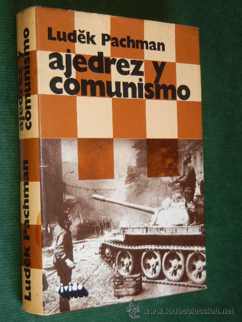 Coleccionismo deportivo: AJEDREZ Y COMUNISMO, DE LUDEK PACHMAN - Foto 1