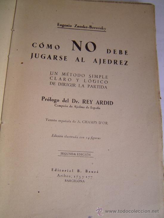 Coleccionismo deportivo: Eugenio Znosko Borovsky.C&oacute;mo NO debe jugarse al Ajedrez - Foto 2