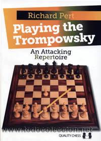 Coleccionismo deportivo: Ajedrez. Chess. Playing the Trompowsky - Richard Pert - Foto 1
