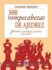 Coleccionismo deportivo: Chess. 300 rompecabezas de ajedrez - Leonard Barden - Foto 1