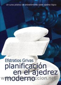 Coleccionismo deportivo: Chess. Planificaci&oacute;n en el ajedrez moderno - Efstratios Grivas - Foto 1