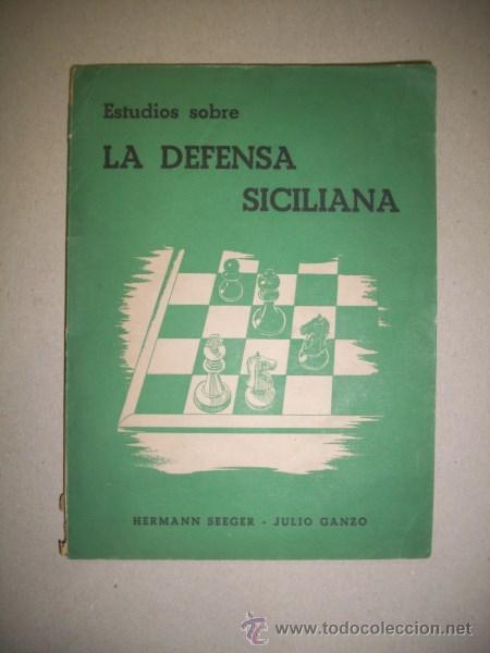 Coleccionismo deportivo: SEEGER, Hermann. La defensa siciliana - Foto 1