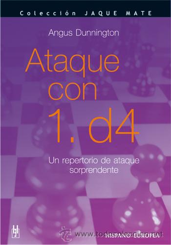 Coleccionismo deportivo: Ajedrez. Chess. Ataque con 1. d4 - Angus Dunnington - Foto 1