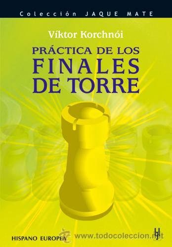 Coleccionismo deportivo: Ajedrez. Chess. Pr&aacute;ctica de los finales de torre - Viktor Korchnoi - Foto 1