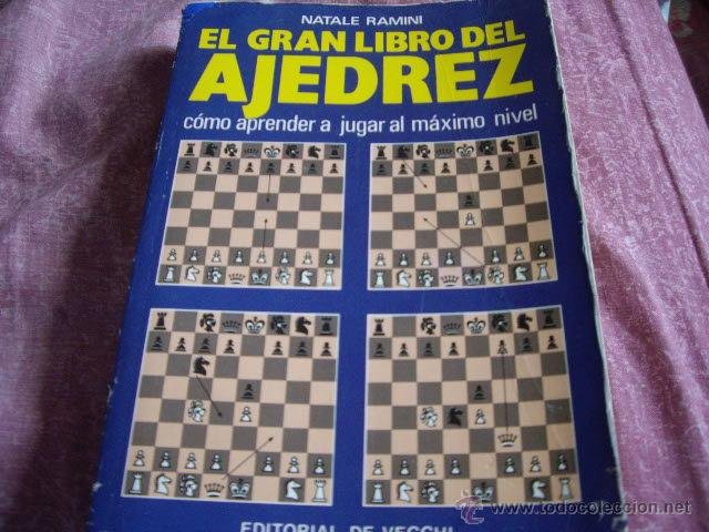 Gran libro del ajedrez, el - como aprender a jugar al maximo nivel