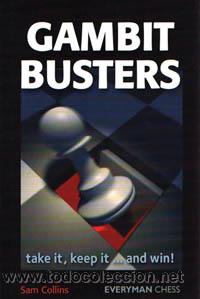 Coleccionismo deportivo: Ajedrez. Chess. Gambit Busters. Take it, Keep it ... and Win! - Sam Collins - Foto 1