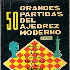 Coleccionismo deportivo: 50 GRANDES PARTIDAS DEL AJEDREZ MODERNO H. GOLOMBEK 