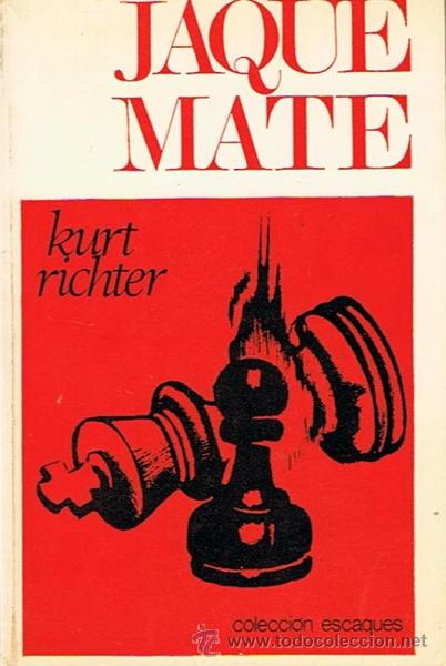 Coleccionismo deportivo: JAQUE MATE KURT RICHTER - Foto 1