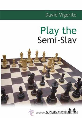 Coleccionismo deportivo: Ajedrez. Chess. Play the Semi-Slav - David Vigorito - Foto 1