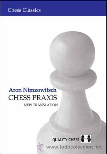 Coleccionismo deportivo: Ajedrez. Chess Praxis - Aron Nimzowitsch - Foto 1