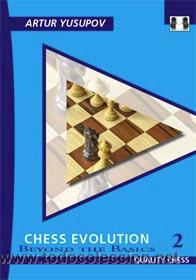 Coleccionismo deportivo: Ajedrez. Chess Evolution 2 Beyond the Basics - Artur Yusupov (Hardback) - Foto 1