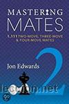 Coleccionismo deportivo: Ajedrez. Chess. Mastering Mates - Book 2 - Jon Edwards - Foto 1