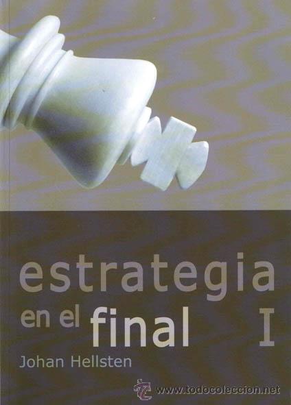 Coleccionismo deportivo: Ajedrez. Chess. Estrategia en el final I - Johan Hellsten - Foto 1