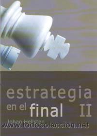 Coleccionismo deportivo: Ajedrez. Chess. Estrategia en el Final II - Johan Hellsten - Foto 1