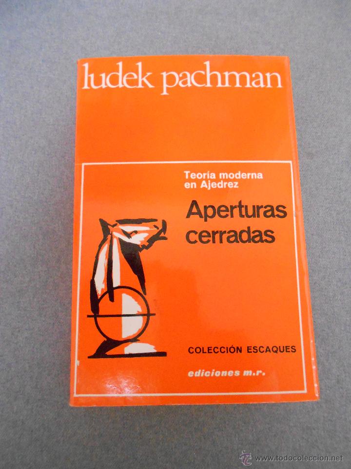 Coleccionismo deportivo: APERTURAS CERRADAS. TEORIA MODERNA DE AJEDREZ - Foto 1
