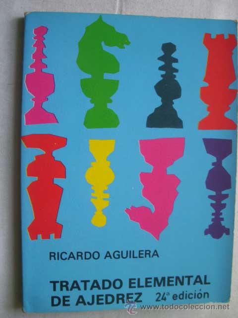 Coleccionismo deportivo: TRATADO ELEMENTAL DE AJEDREZ. AGUILERA, Ricardo. 1982 - Foto 1