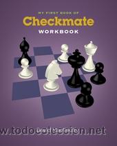 Coleccionismo deportivo: Ajedrez. Chess. My First Book of Checkmate - Workbook - David MacEnulty - Foto 1