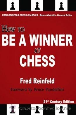 Coleccionismo deportivo: Ajedrez. How to Be a Winner at Chess - Fred Reinfeld - Foto 1