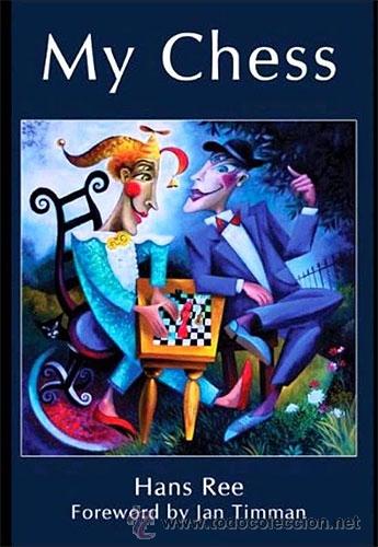 Coleccionismo deportivo: Ajedrez. My Chess - Hans Ree - Foto 1