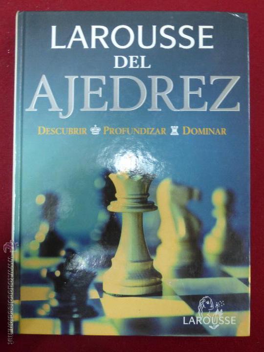 Coleccionismo deportivo: LAROUSSE DEL AJEDREZ. DESCUBRIR, PROFUNDIZAR, DOMINAR - Foto 1