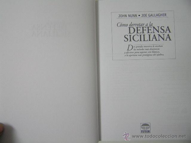 Coleccionismo deportivo: como derrotar a la defensa siciliana,nunn,2003,tutor ed , - Foto 4