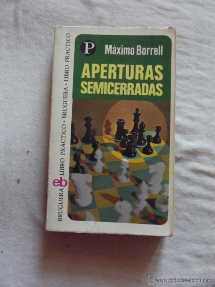Coleccionismo deportivo: APERTURAS SEMICERRADAS POR MAXIMO BORRELL - Foto 1