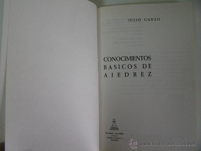 Coleccionismo deportivo: conocimientos basicos del ajedrez,ganzo,1969,ricardo aguilera ed,ref - Foto 4
