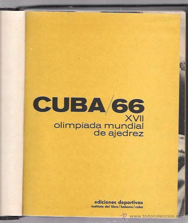 Coleccionismo deportivo: XVII OLIMPIADA DE AJEDREZ. CUBA 1966. EDICIONES DEPORTIVAS. - Foto 3