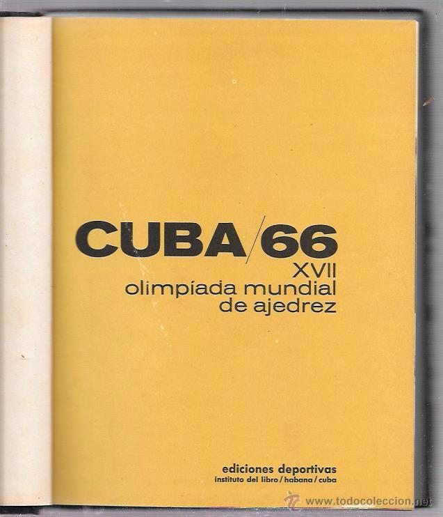 Coleccionismo deportivo: XVII OLIMPIADA DE AJEDREZ. CUBA 1966. EDICIONES DEPORTIVAS. - Foto 2