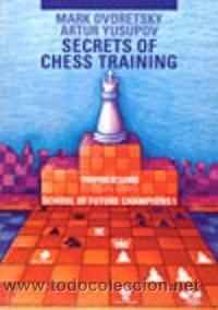 Coleccionismo deportivo: Ajedrez. Secrets of Chess Training - Mark Dvoretsky/Artur Yusupov - Foto 1