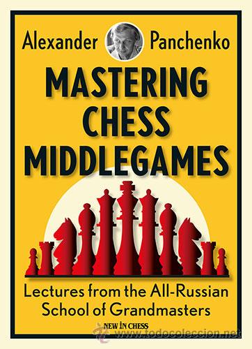 Coleccionismo deportivo: Ajedrez. Mastering Chess Middlegames - Alexander Panchenko - Foto 1