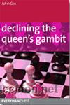 Coleccionismo deportivo: Ajedrez. Chess. Declining the Queens Gambit - John Cox - Foto 1