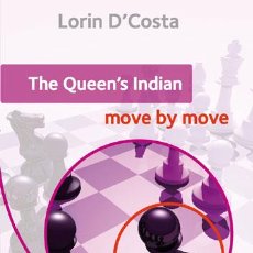 Coleccionismo deportivo: AJEDREZ. CHESS. THE QUEEN'S INDIAN: MOVE BY MOVE - LORIN D'COSTA. Lote 53211399