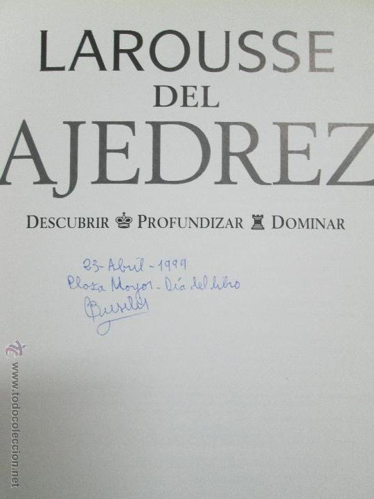Coleccionismo deportivo: LAROUSSE DEL AJEDREZ. DESCUBRIR, PROFUNDIZAR, DOMINAR - Foto 6