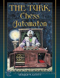 Coleccionismo deportivo: Ajedrez. The Turk Chess Automaton - Gerald M. Levitt - Foto 1
