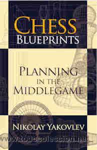 Coleccionismo deportivo: Ajedrez. Chess Blueprints - Nikolay Yakovlev DESCATALOGADO!!! - Foto 1