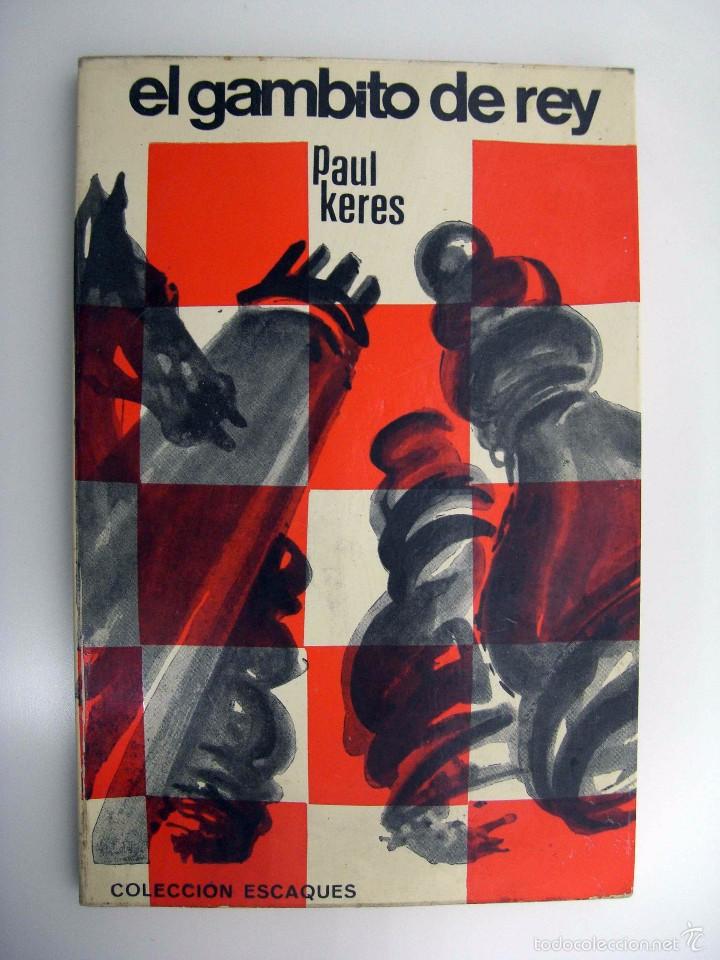 Coleccionismo deportivo: PAUL KERES - EL GAMBITO DE REY. MART&Iacute;NEZ ROCA, 1979. - Foto 1