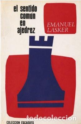 Coleccionismo deportivo: EL SENTIDO COM&Uacute;N EN AJEDREZ - Lasker, Emanuel 1986 - Foto 1