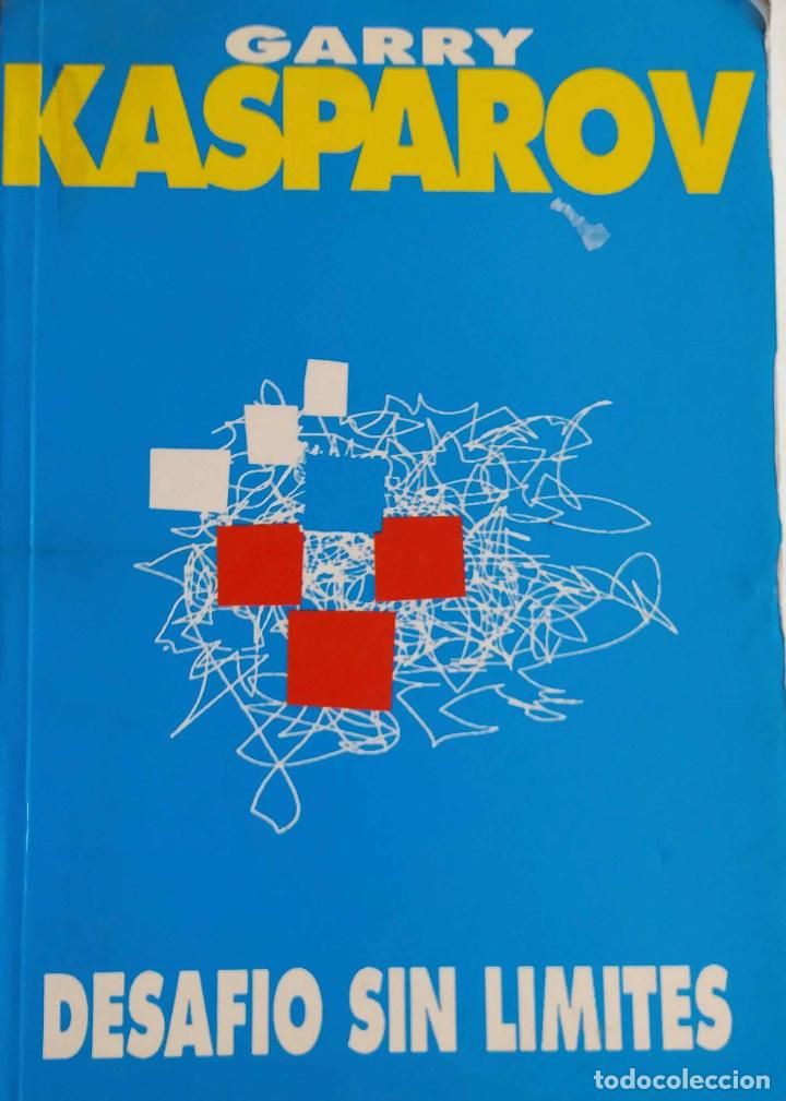 Coleccionismo deportivo: GARRY KASPAROV, DESAF&Iacute;O SIN L&Iacute;MITES. LIBRO - Foto 1