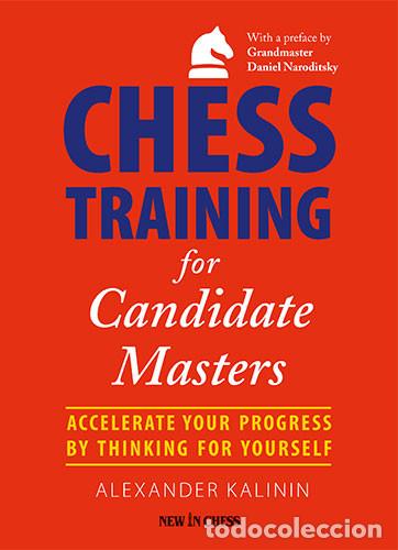 Coleccionismo deportivo: Ajedrez. Chess Training for Candidate Masters - Alexander Kalinin - Foto 1