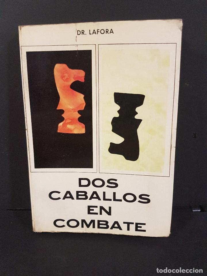 Coleccionismo deportivo: DOS CABALLOS EN COMBATE,DR.LAFORA - Foto 1